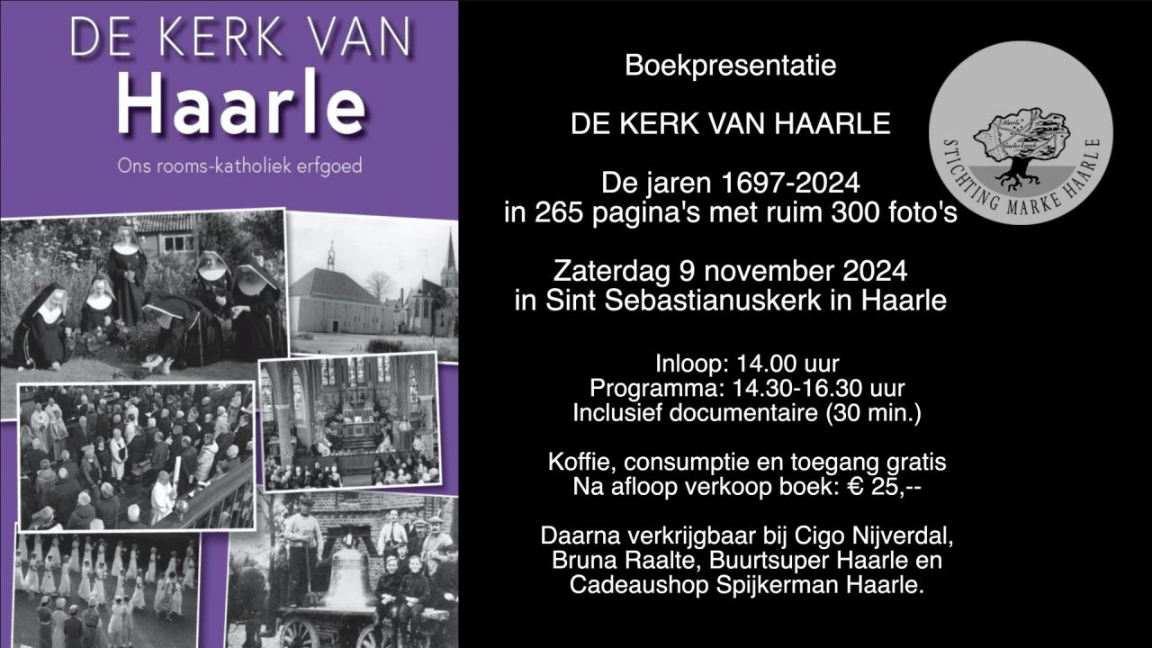 Haarle - Boekpresentatie:  De kerk van Haarle, ons rooms-katholiek erfgoed